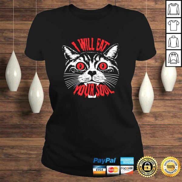 I Will Eat Your Soul Satanic Cat Spooky Gift for Halloween T-shirt