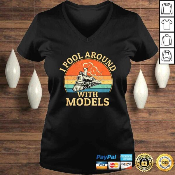 I fool around with models, funny model trains collector Shirt