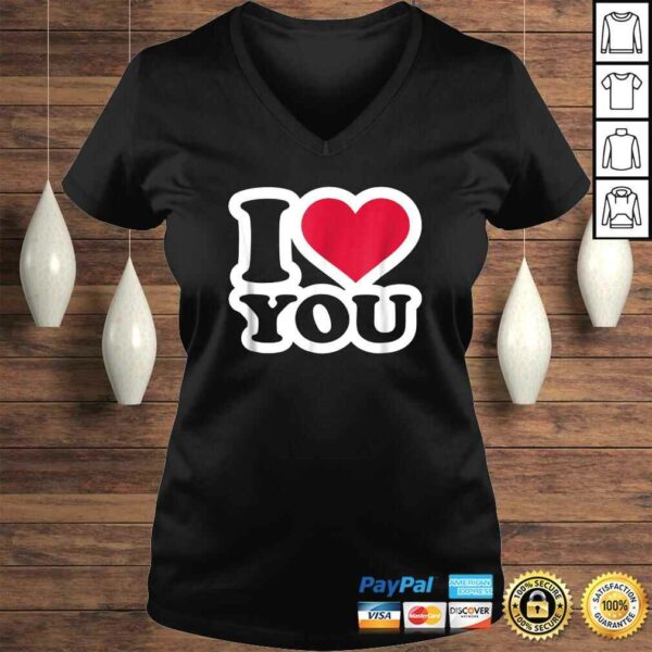 I love you Shirt