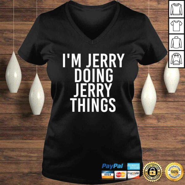 I’M JERRY DOING JERRY THINGS Shirt Funny Christmas Gift Idea