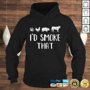 I'd Smoke That Funny BBQ weed cannabis Gift TShirt 3 Id Smoke That Funny BBQ weed cannabis Gift TShirt 4