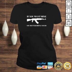 If You Want to Take My Gun Bring Yours Politics Inspired Tee Shirt 2 If You Want to Take My Gun Bring Yours Politics Inspired Tee Shirt 3