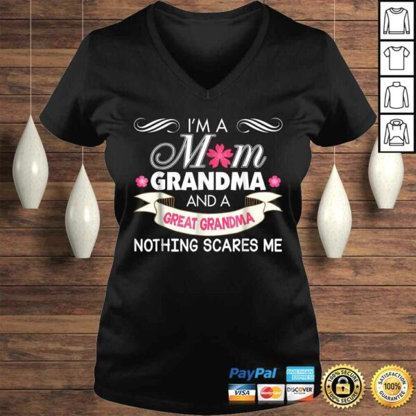 I’m A Mom Grandma Great Nothing Scares Me Shirt Mother Day