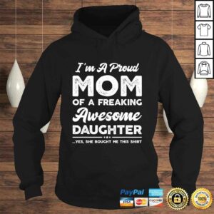 I'm A Proud Mom Shirt Gift From Daughter Funny Mothers Day TShirt 3 Im A Proud Mom Shirt Gift From Daughter Funny Mothers Day TShirt 4