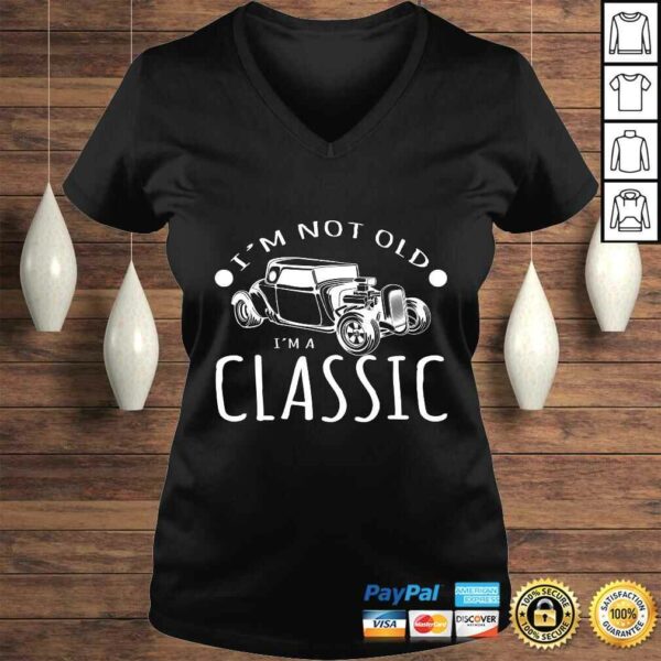 I’m Not Old I’m A Classic Car Collector Design TShirt