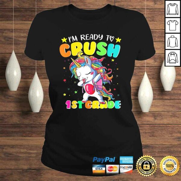 I’m Ready To Crush 1st Grade Shirt Dabbing Unicorn Kids