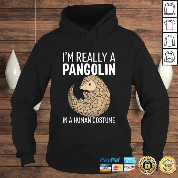 I’m Really A Pangolin In A Human Costume Halloween TShirt