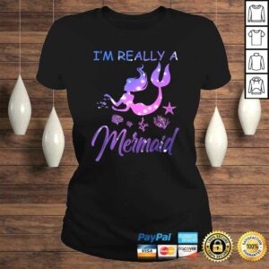Im Really a Mermaid Shirt Funny Mermaid Costume Outfit 2 Im Really a Mermaid Shirt Funny Mermaid Costume Outfit 3