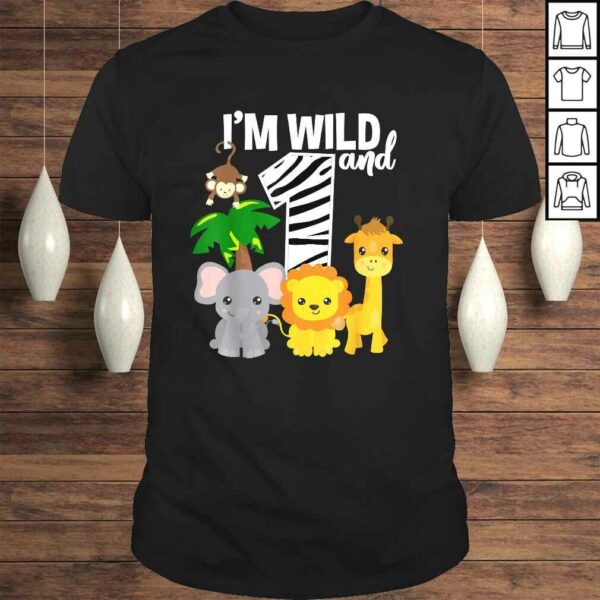 I’m Wild and 1 Zoo Theme Birthday Shirt Safari Jungle Animal