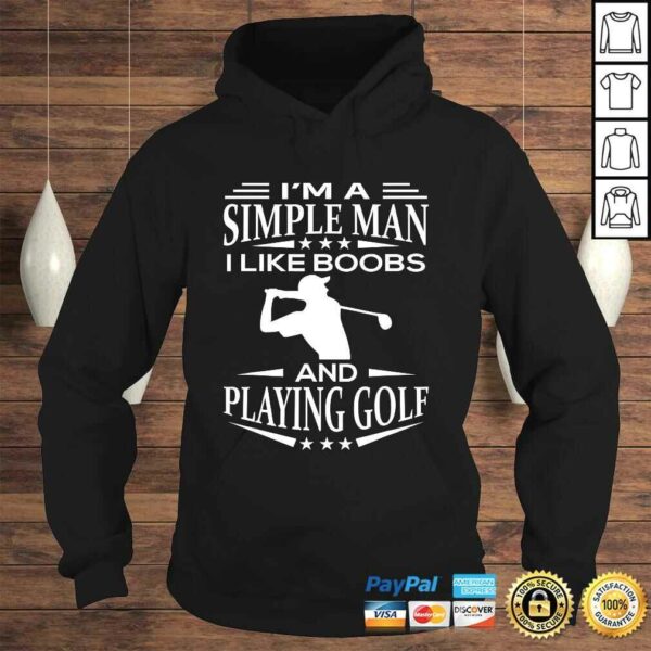 I’m a simple man i like boobs and playing golf funny gift