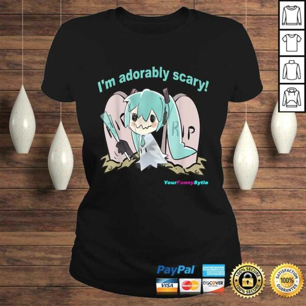 I’m adorably scary Shirt