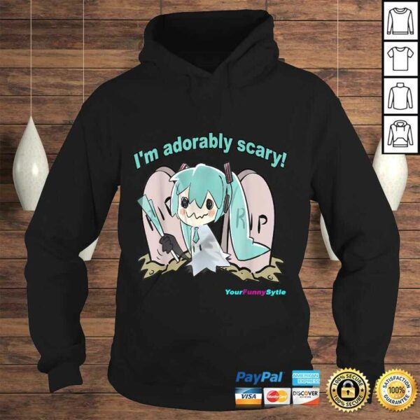 I’m adorably scary Shirt