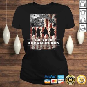 I'm your Huckleberry - American 2 Im your Huckleberry American 3