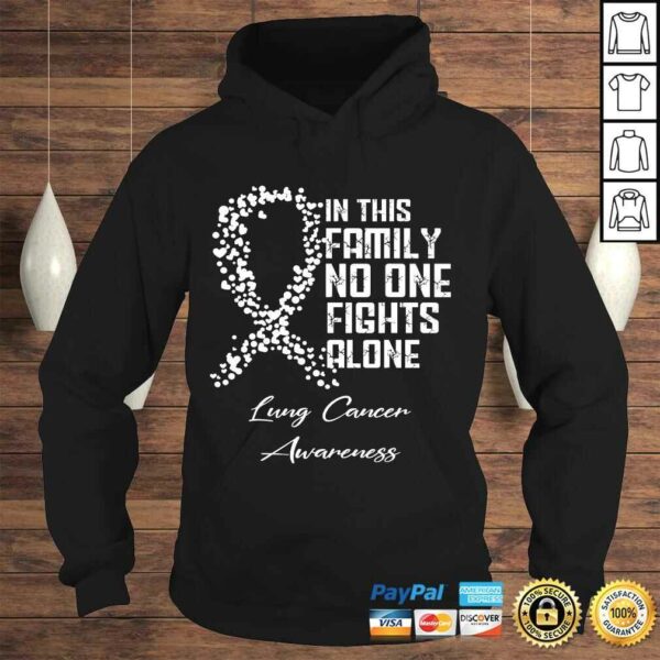 In This Family No One Fights Alone Shirt Lung Cancer