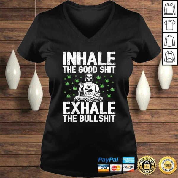 Inhale the Good Shit  Buddha Smoking Weed  Funny Stoner Gift Top