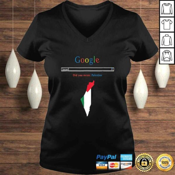 Israel Search Did You Mean Palestine Shirt Palestine Map