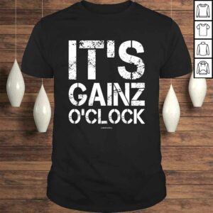 It’s Gainz O’clock – Its Gains Oclock Funny WorkouShirts It’s Gainz O’clock – Its Gains Oclock Funny WorkouShirts