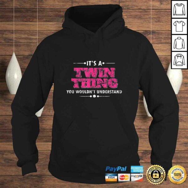 It’s a Twin Thing, You Wouldn’t Understand Distressed TShirt