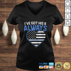 Ive got his 6 police girlfriend or police wife Shirt 1 Ive got his 6 police girlfriend or police wife Shirt 2
