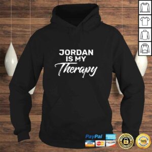 JORDAN Is My Therapy Shirt Name JORDANS Shirt 3 JORDAN Is My Therapy Shirt Name JORDANS Shirt 4