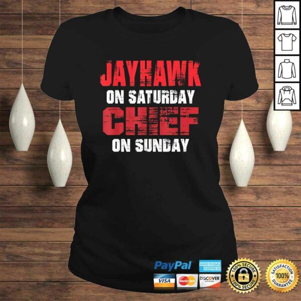 Jayhawk on Saturday Chief on Sunday Funny Gift Kansas City Gift TShirt