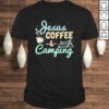 Jesus Coffee and Camping Shirt Camping TShirt
