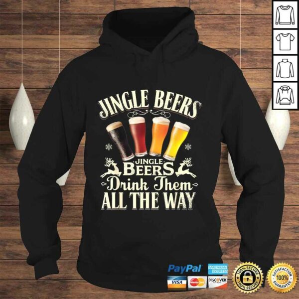 Jingle Beers Drink Them All The Way Funny Drinking Christmas TShirt