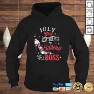 July Girl Stepping Into Birthday Like Boss Shirt Cancer Leo Shirt 3 July Girl Stepping Into Birthday Like Boss Shirt Cancer Leo Shirt 4