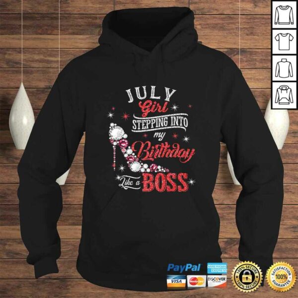 July Girl Stepping Into Birthday Like Boss Shirt Cancer Leo Shirt