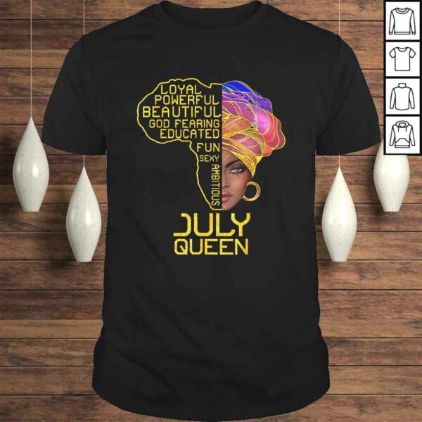 July Queen Birthday Shirt Cancer Leo Pride