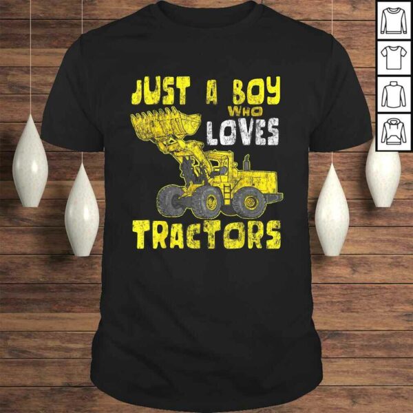 Just A Boy Who Loves Tractors Construction Kid Birthday T-shirt