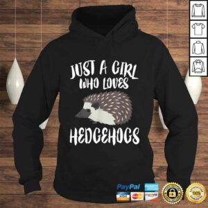 Just A Girl Who Loves Hedgehogs Owner Lover Tee T-Shirt 3 Just A Girl Who Loves Hedgehogs Owner Lover Tee T Shirt 4