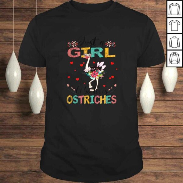 Just A Girl Who Loves Ostriches Cute Tee T-Shirt