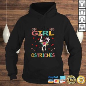 Just A Girl Who Loves Ostriches Cute Tee T-Shirt 3 Just A Girl Who Loves Ostriches Cute Tee T Shirt 4