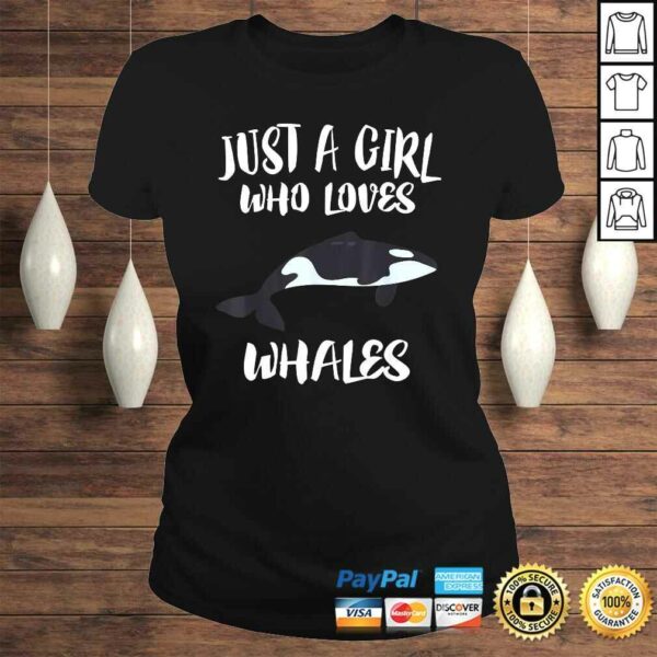 Just A Girl Who Loves Whales Shirt Ocean Killer Whale Gift