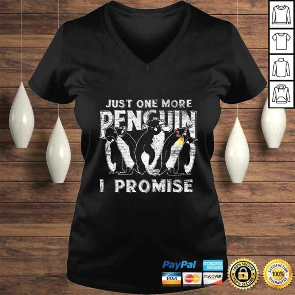 Just One More Penguin I Promise – Vintage Penguin TShirt Gift