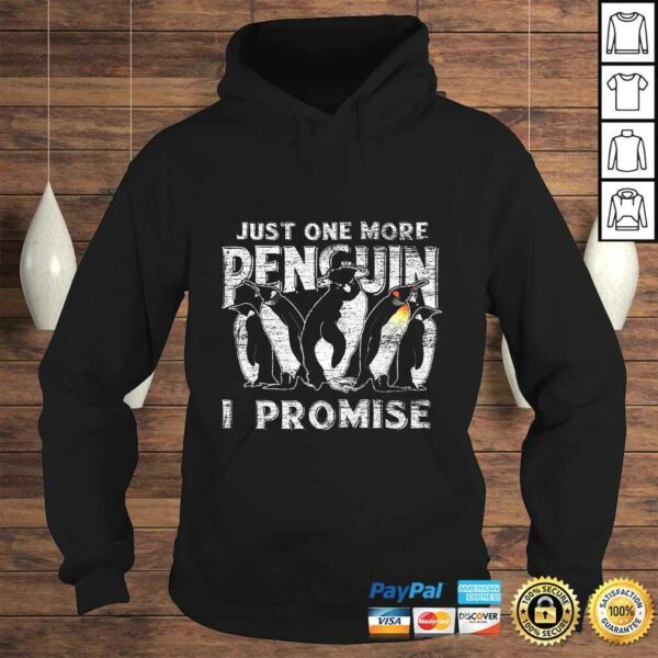 Just One More Penguin I Promise – Vintage Penguin TShirt Gift