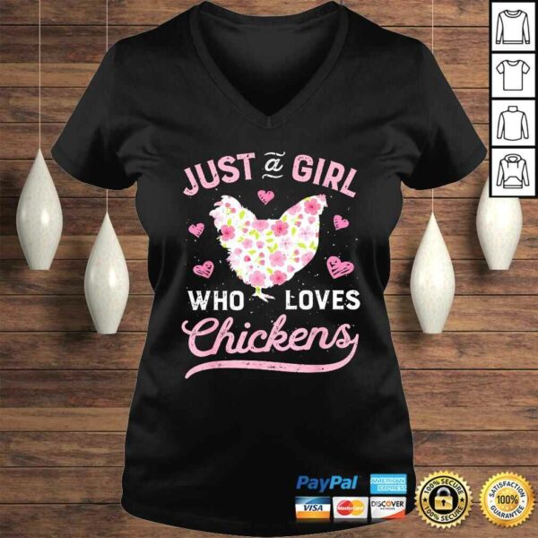 Just a Girl Who Loves Chickens Shirt Chicken Flowers Farm Tee Shirt