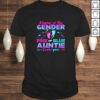 Keeper Of The Gender Pink Or Blue Auntie Loves You Reveal TShirt