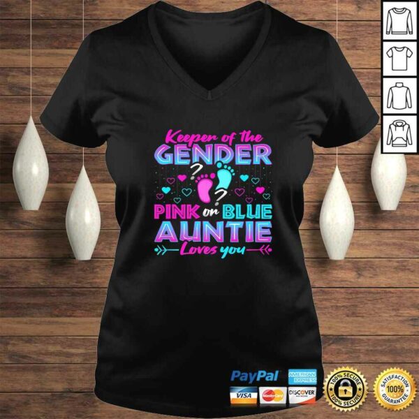 Keeper Of The Gender Pink Or Blue Auntie Loves You Reveal TShirt