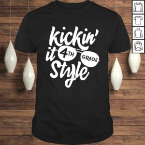 Kickin it 4th Grade Style Shirt Kids Back to School Teacher Shirt Kickin it 4th Grade Style Shirt Kids Back to School Teacher Shirt