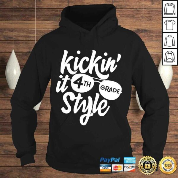 Kickin it 4th Grade Style Shirt Kids Back to School Teacher Shirt