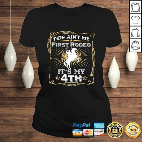 Kids Funny Ain’t My First Rodeo 4th Birthday Shirt For Kids