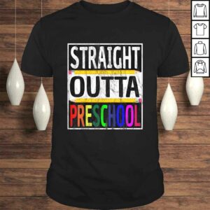 Kids Straight Outta Preschool Shirt Graduation Gift Kids Straight Outta Preschool Shirt Graduation Gift