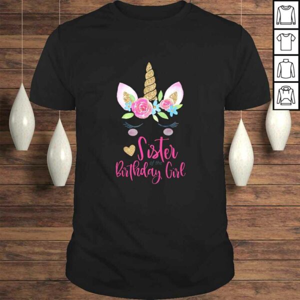 Kids Unicorn Sister of the Birthday Girl Shirt Matching Party Tee