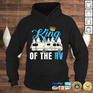 King of the RV Camper RV Owner Funny Gift Shirt For Dad 4