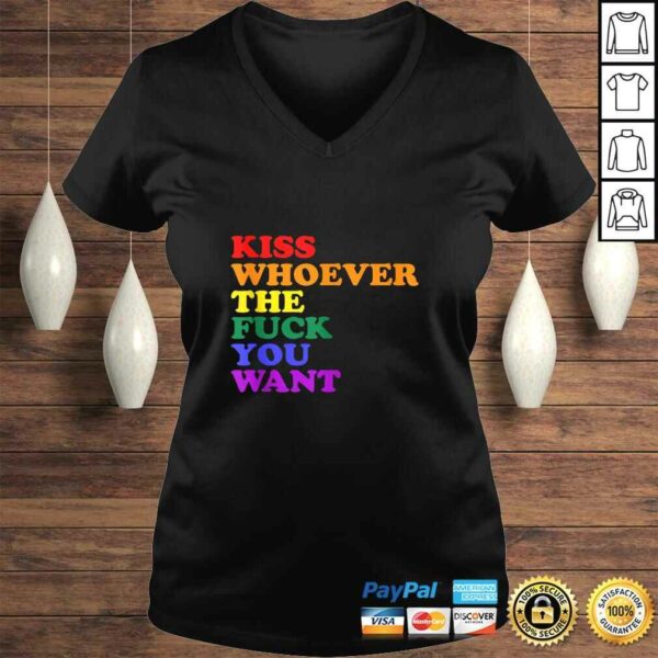 Kiss Whoever the fuck you want LGBT Rainbow Pride Flag TShirt