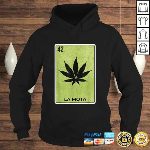 La Mota Mexican Lottery Card Funny Mexico Cool Weed Leaf Tee Shirt