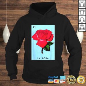 La Rosa Lottery Gift - Mexican Lottery La Rosa Gift TShirt 3 La Rosa Lottery Gift Mexican Lottery La Rosa Gift TShirt 4