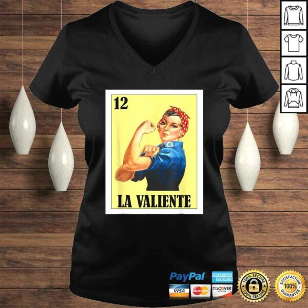 La Valiente Lottery Gift  Mexican Valiente Female Version Shirt